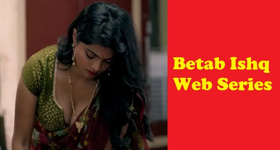 Betab Ishq Web Series