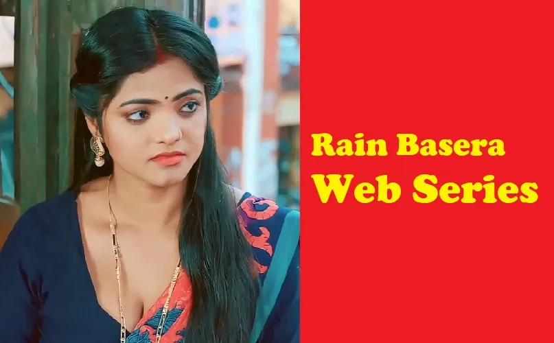 Rain Basera Web Series